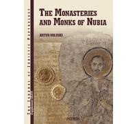 A. Obluski The Monasteries and Monks of Nubia (Copertina rigida)