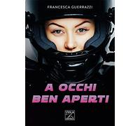 A occhi ben aperti