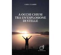 A occhi chiusi tra un'esplosione di stelle