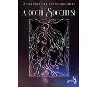 A occhi socchiusi