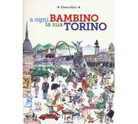 A ogni bambino la sua Torino