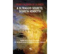 A oltraggio segreto, segreta vendetta