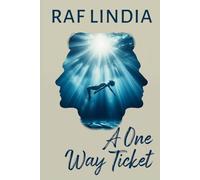 A One Way Ticket