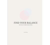 A One-Year Daily Planner & Journal for Work, Family, and Self-Care