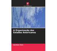 A Organização dos Estados Americanos