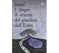 A oriente del giardino dell'Eden