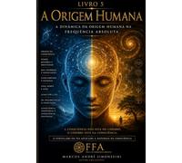 A Origem Humana: A Criação