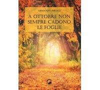 A ottobre non sempre cadono le foglie