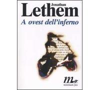 A ovest dell'inferno