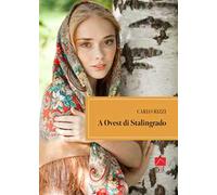 A Ovest di Stalingrado