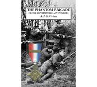 A P G Vivian The Phantom Brigade (Tascabile)