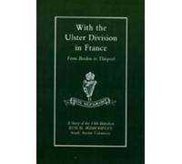 A. P. I. Samuels D. G. S. Bel With the Ulster Division in Fr (Copertina rigida)