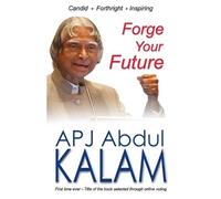 A.P.J. Abdul Kalam Forge Your Future (Tascabile)