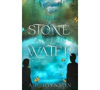 A P Joynson The Stone And The Water (Tascabile)