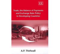 A. P. Thirlwall Trade, the Balance of Payments and Exchange R (Copertina rigida)