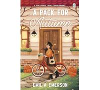 A Pack for Autumn: A cozy, why-choose, small town romance