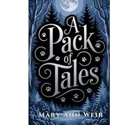 A Pack of Tales: Stories from the World of Five Fangs and Beyond