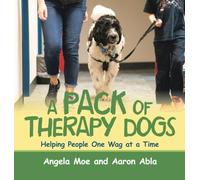 A Pack of Therapy Dogs: Helping People One Wag at a Time