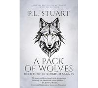 P L Stuart A Pack of Wolves (Tascabile) Drowned Kingdom Saga