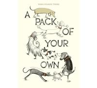 A Pack of Your Own