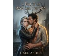 A Pact of Ash and Thorn
