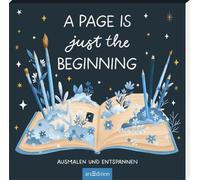 A Page is Just the Beginning: Ausmalen und entspannen
