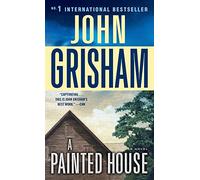 A Painted House: A Novel