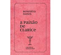 A paixão de Clarice Lispector