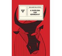 A Pamplona con Hemingway [Paperback] [Jun 21, 2024] Malatesta, Giuliano