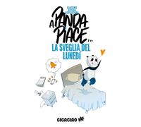 A Panda piace... la sveglia del lunedì