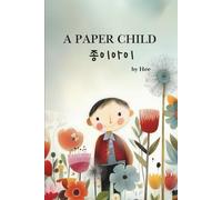 A paper child(Korean version): When Tears Turn to Sunlight