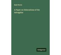 A Paper on Dislocations of the Astragalus