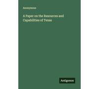 A Paper on the Resources and Capabilities of Texas