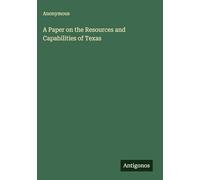 A Paper on the Resources and Capabilities of Texas