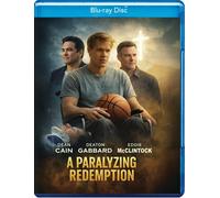 A Paralyzing Redemption Dean Cain Deaton Gabbard Eddie McClintock Josh Menning