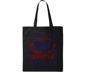 A Paranoid is Someone Who Knows a Little of What's Going on Natural Ecological Cotton Tote Bag Black, One Size, nero, Taille unique