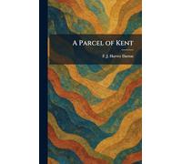 A Parcel of Kent
