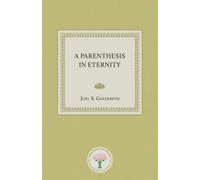 Joel Goldsmith A Parenthesis in Eternity (Tascabile)