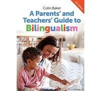 A Parents' And Teachers' Guide To Bilingualism [Edizione: Regno Unito] - B...