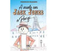 A Parigi... A scuola con Jack Jones