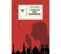 A Parigi con Serge Gainsbourg. Sulle strade della rivoluzione con Jane Birkin