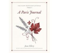 A Paris Journal: Seventy-One Coloring Pages for The Slow Traveler