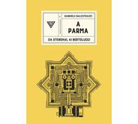 A Parma - Balestrazzi Gabriele