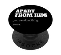 A parte Lui non puoi fare nulla Giovanni 15:5 PopSockets PopGrip Adesivo