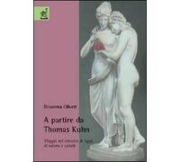A partire da Thomas Kuhn. Viaggio nel concetto di legge, di natura e sociale