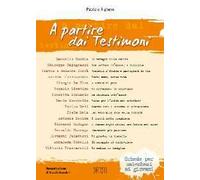 A partire dai testimoni. Schede per catechesi ai giovani