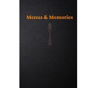 A Party Menu Journal: A Book for Your Menus and Memories | Keep track of what you served to avoid repeats | Build a keepsake of special moments with friends and family.