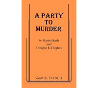 A Party to Murder - Hughes Doug