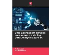 A Parveen V S P Uma abordagem simples para a prática de Big Data Ana (Tascabile)