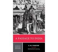A Passage to India: A Norton Critical Edition